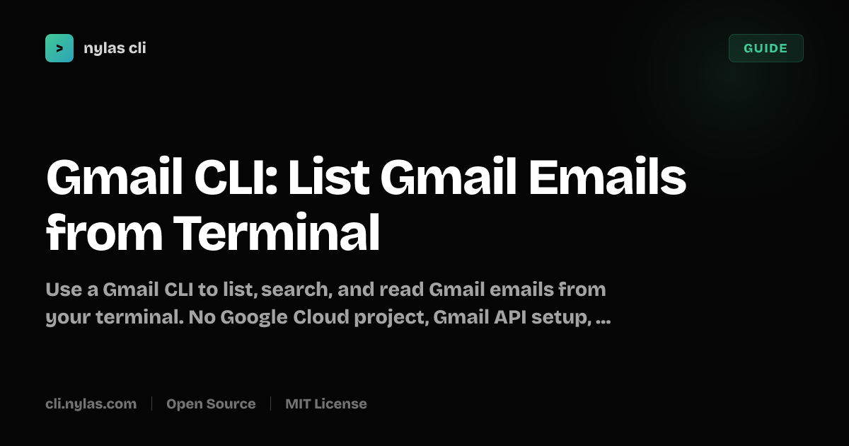 How to List Gmail Emails from the Command Line | Nylas CLI