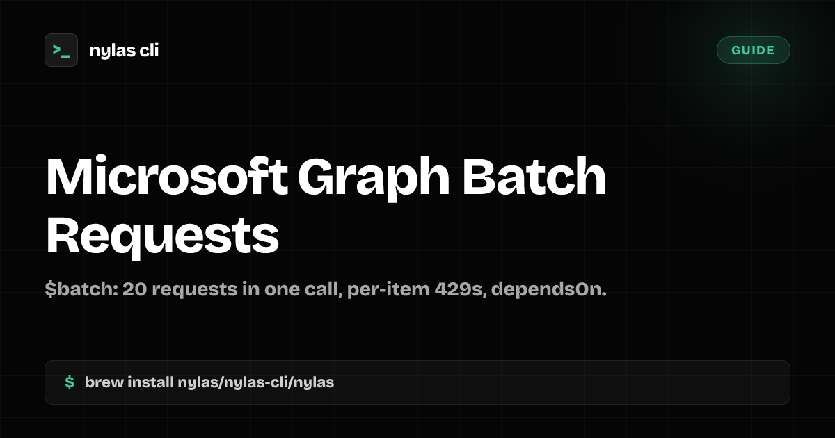 Microsoft Graph Batch Requests Explained | Nylas CLI