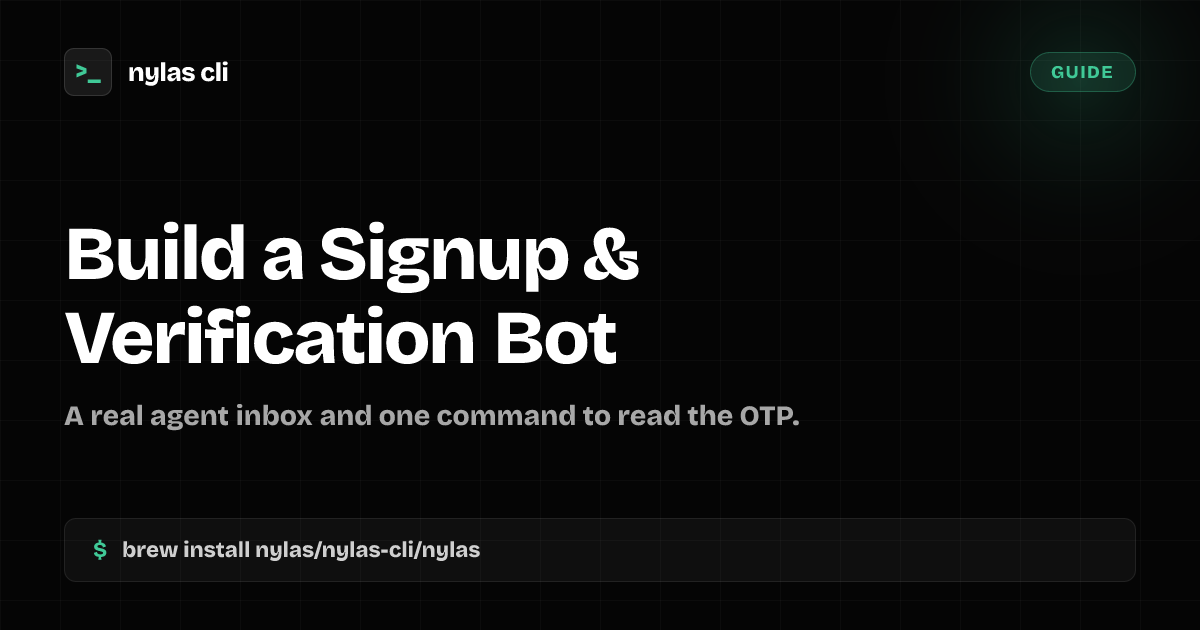 Build a Signup & Verification Bot | Nylas CLI
