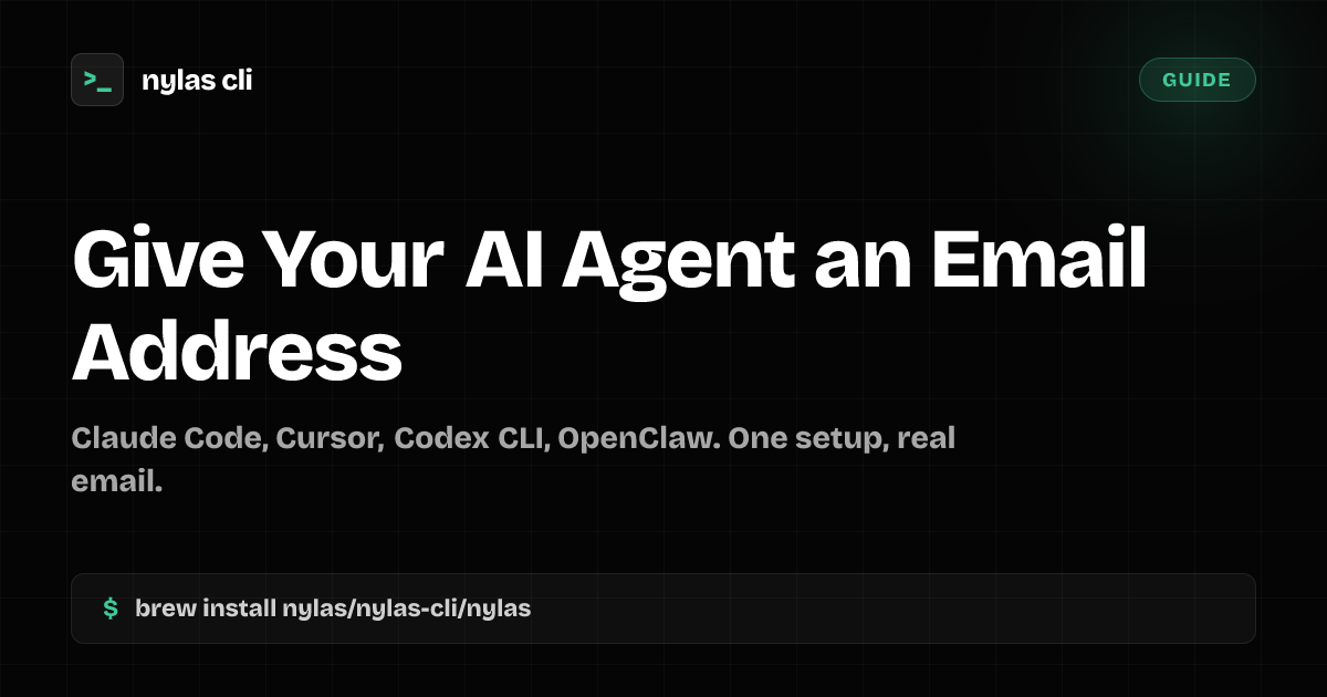 Give Your AI Coding Agent an Email Address | Nylas CLI