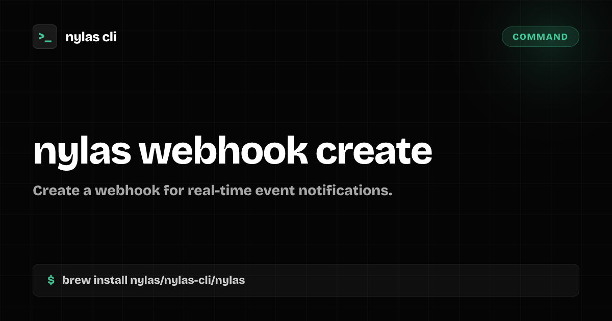 nylas webhook create command | Nylas CLI