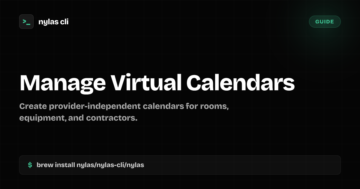 Manage Virtual Calendars from the CLI | Nylas CLI