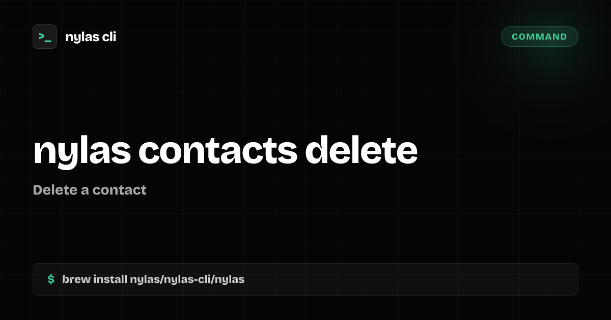 nylas contacts delete command | Nylas CLI