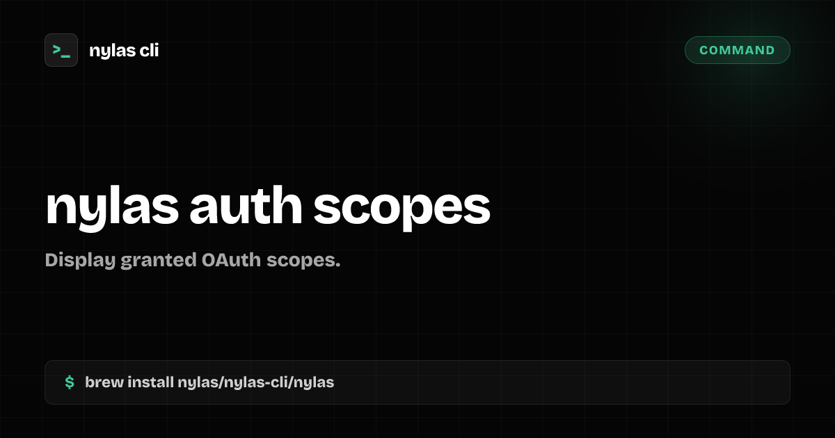 nylas auth scopes command | Nylas CLI