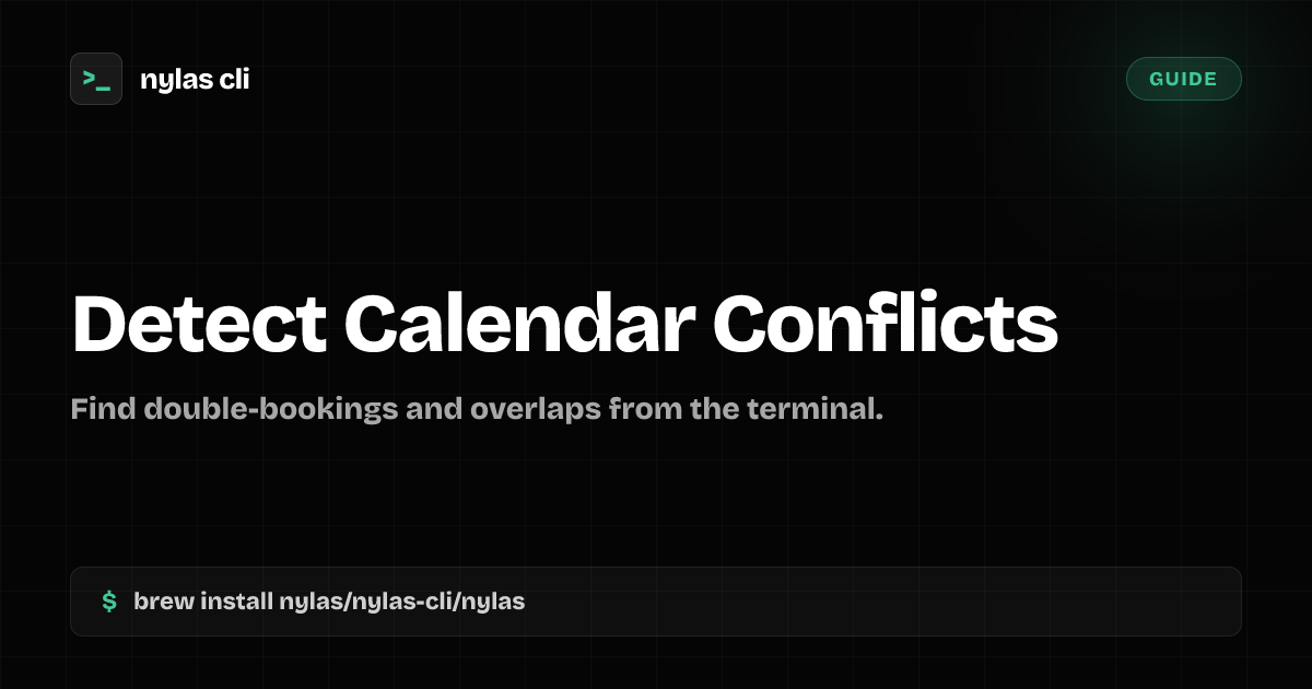Detect Calendar Conflicts from the CLI | Nylas CLI