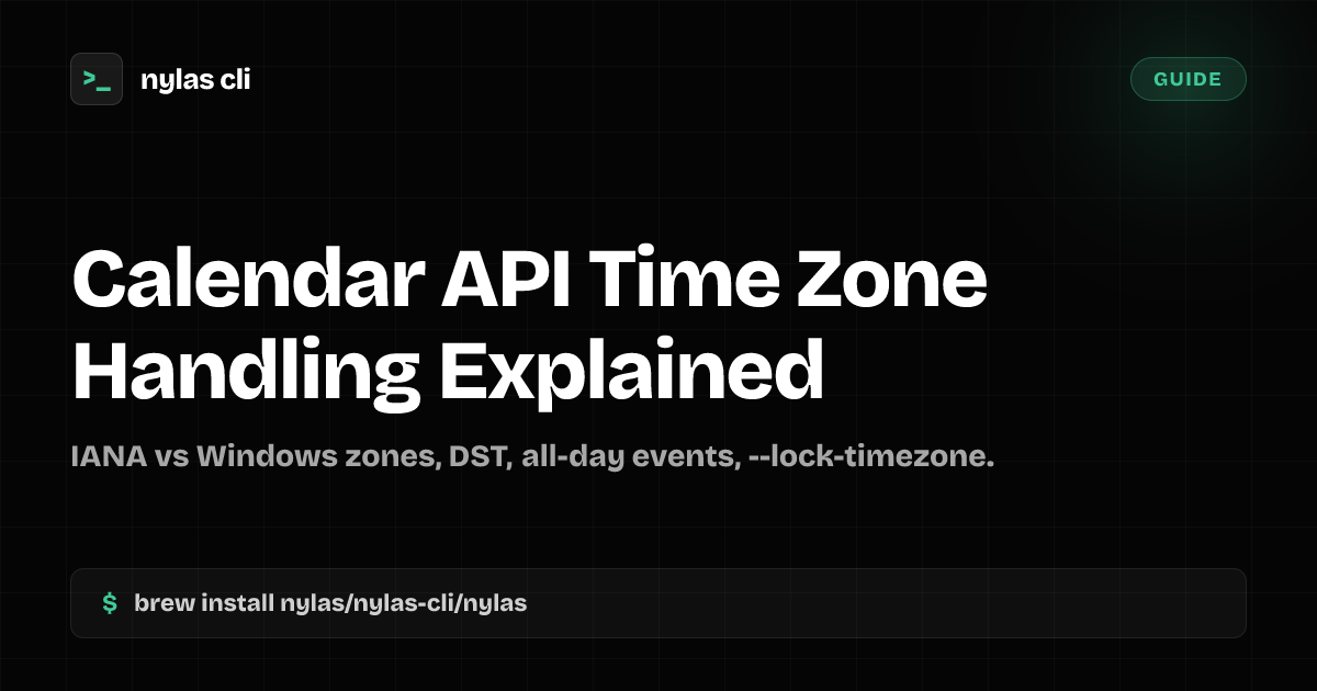 Calendar API Time Zone Handling Explained | Nylas CLI