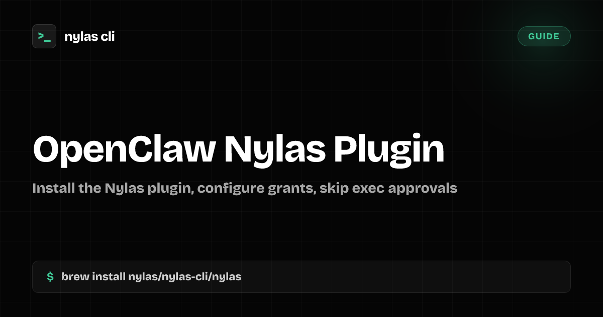 Install the OpenClaw Nylas Plugin | Nylas CLI