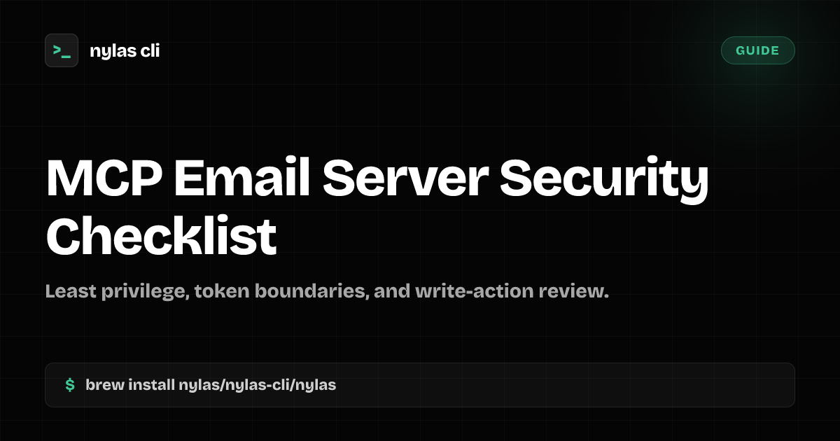 MCP Email Server Security Checklist | Nylas CLI