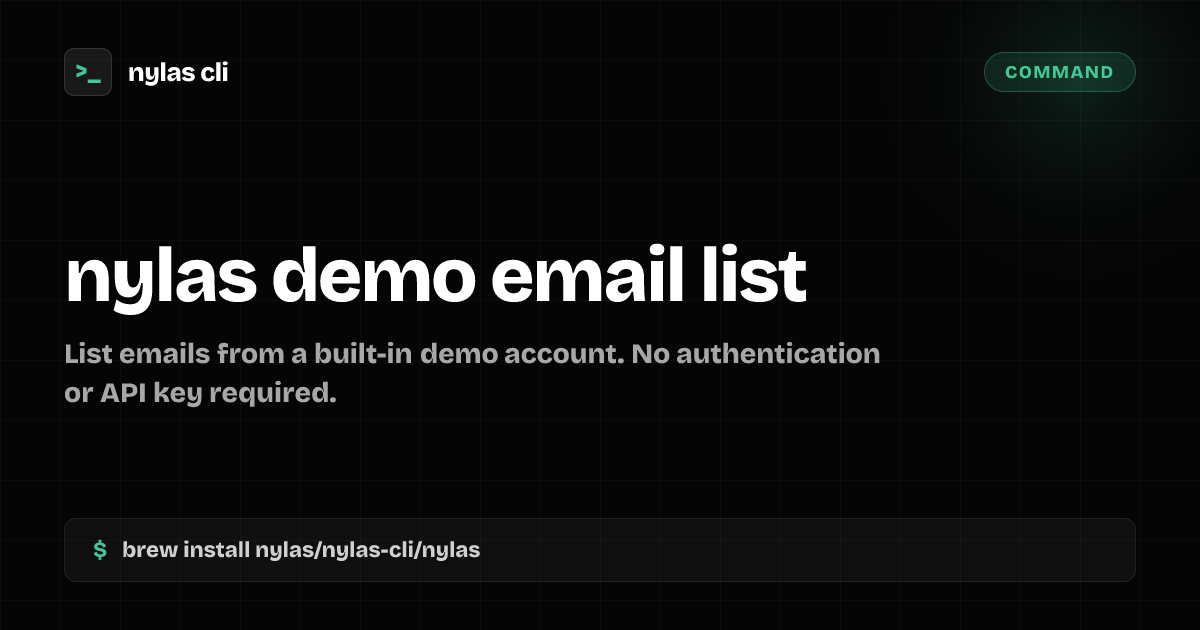 nylas demo email list command | Nylas CLI