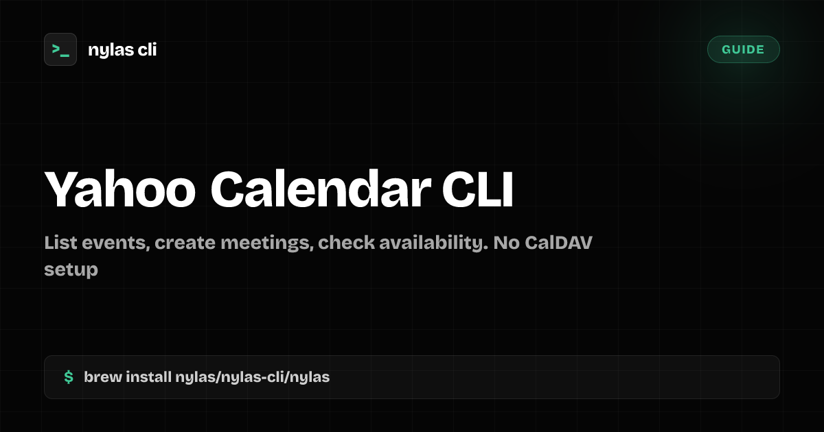 Yahoo Calendar CLI: Manage Events | Nylas CLI