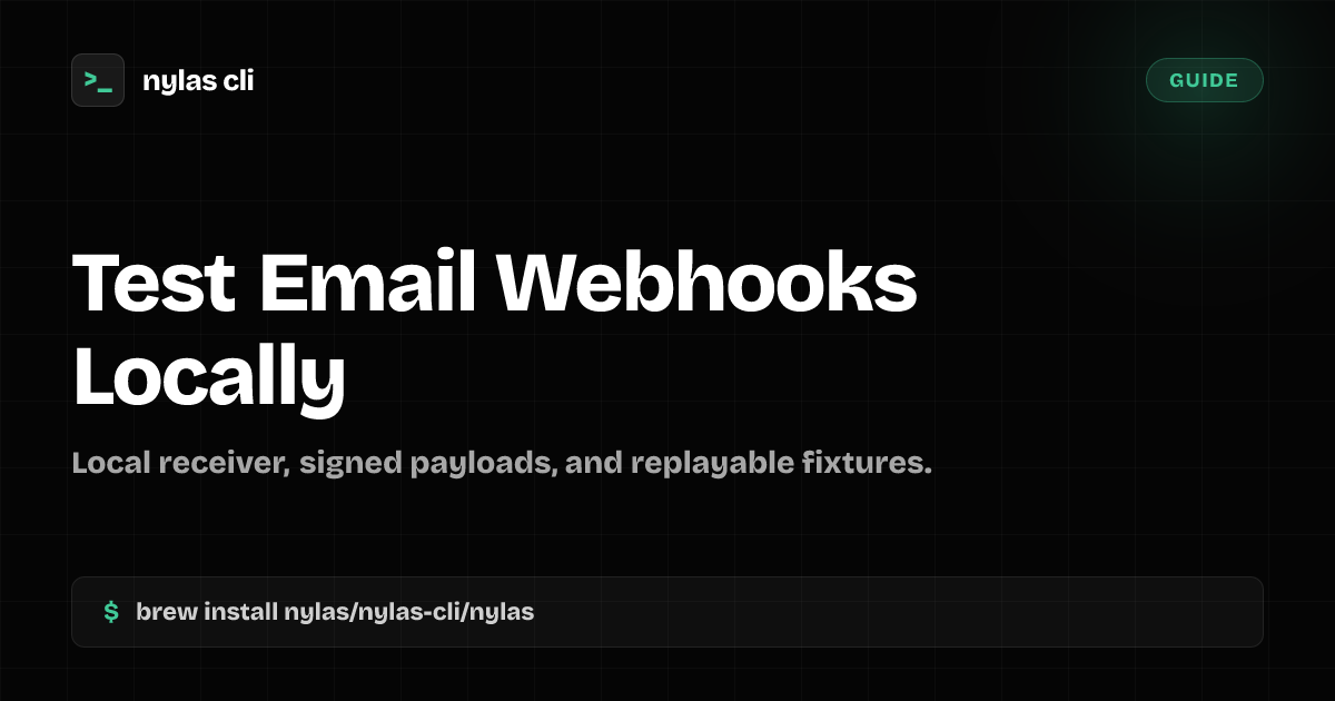 Test Email Webhooks Locally | Nylas CLI