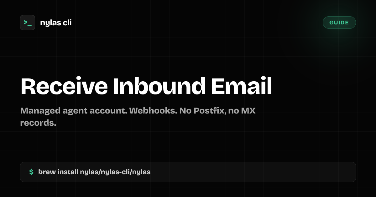 Receive Email Without an SMTP Server | Nylas CLI