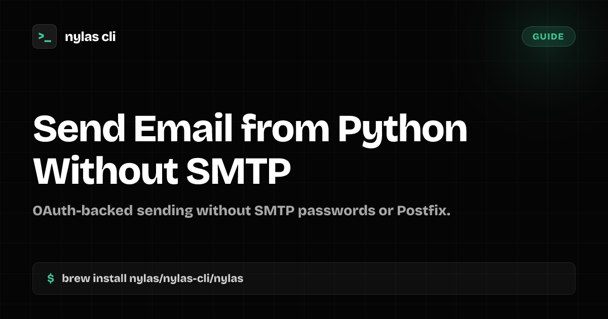 Send Email from Python Without SMTP | Nylas CLI