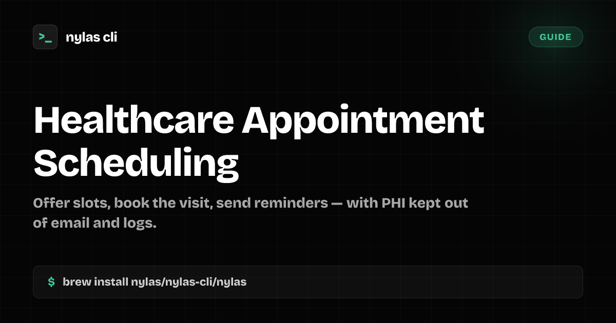 Schedule Healthcare Appointments from the CLI | Nylas CLI