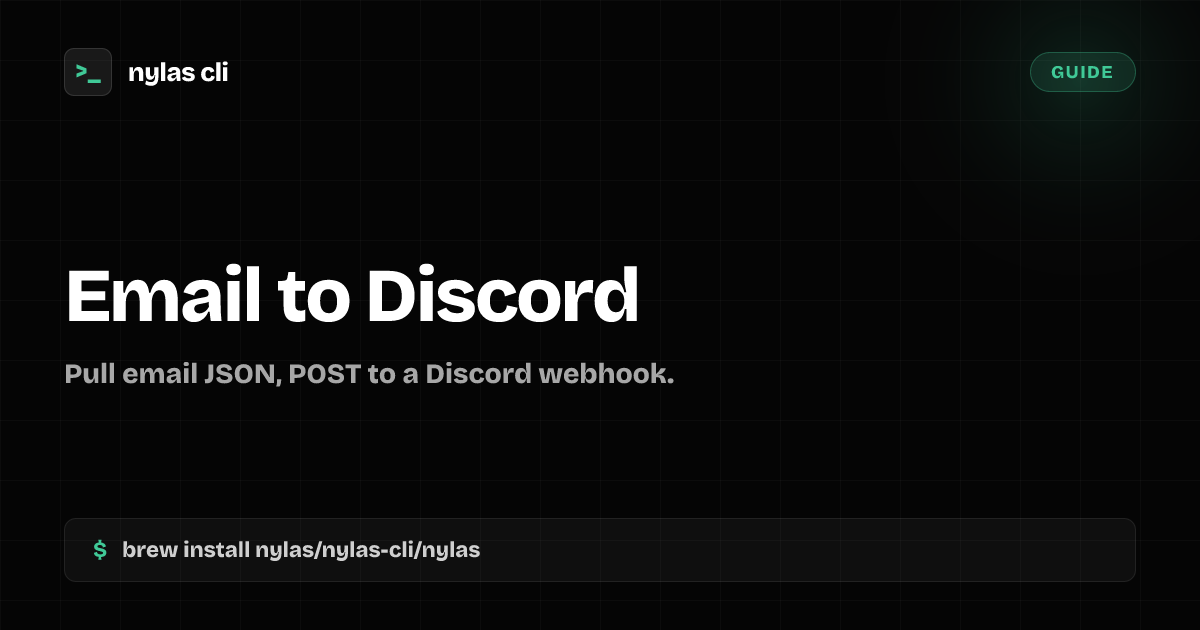 Send Email to Discord with a Webhook (CLI) | Nylas CLI