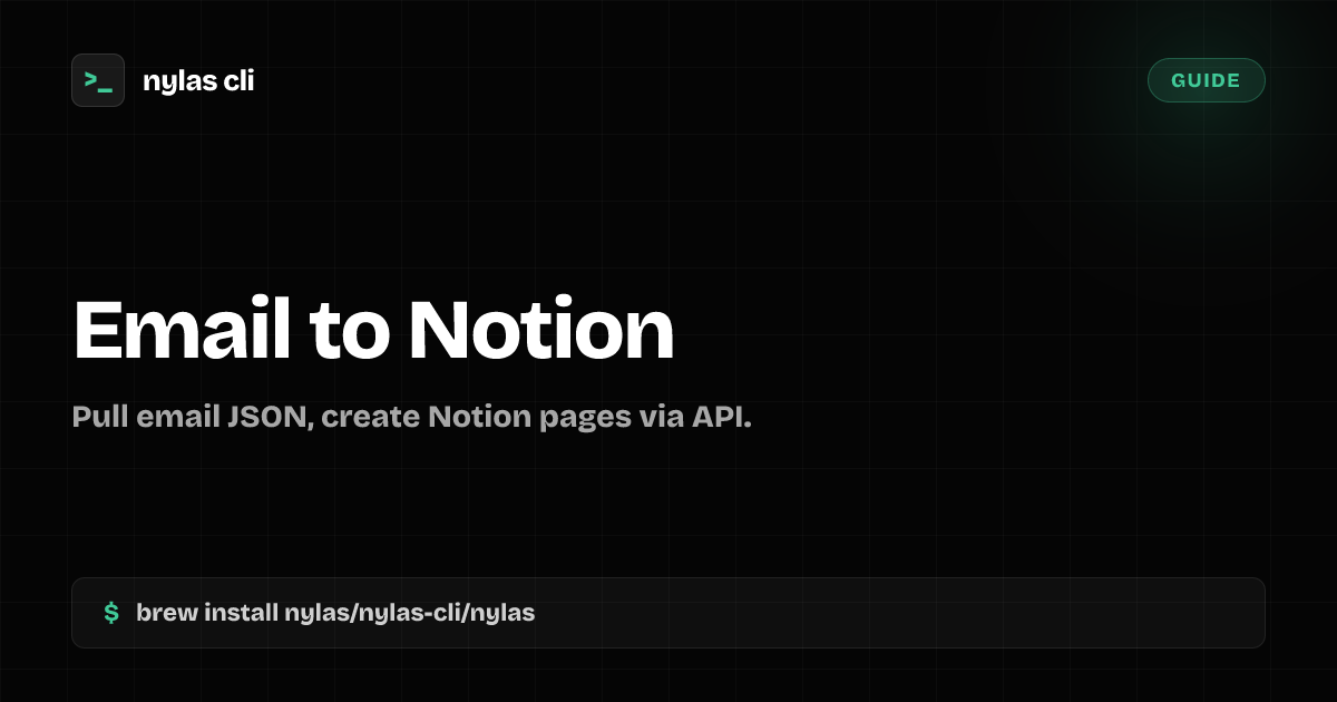 Send Email to a Notion Database (CLI) | Nylas CLI