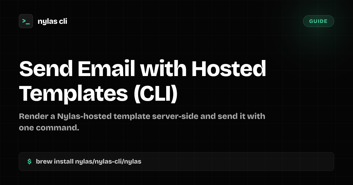 Send Email with Hosted Templates (CLI) | Nylas CLI