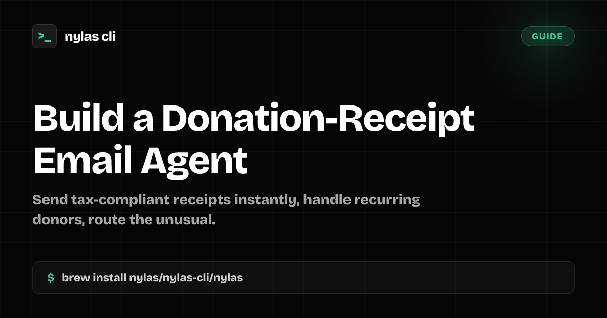 Build a Donation-Receipt Email Agent | Nylas CLI
