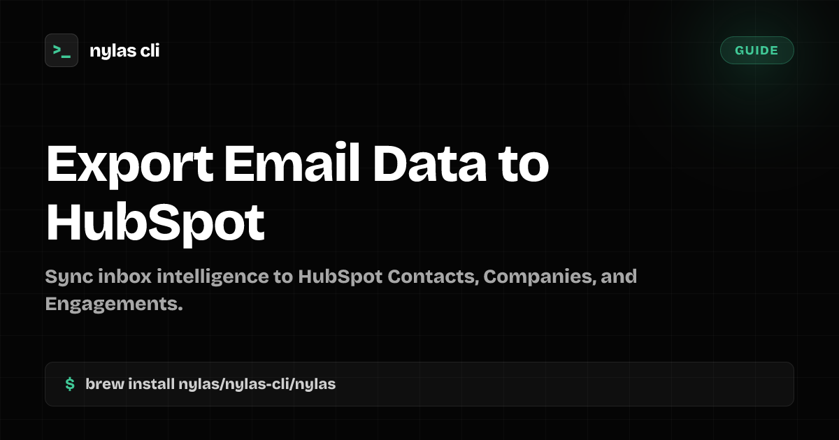 Export Email Data to HubSpot | Nylas CLI