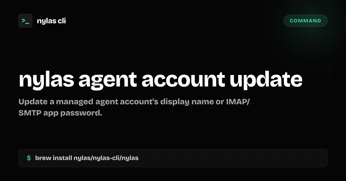 nylas agent account update command | Nylas CLI