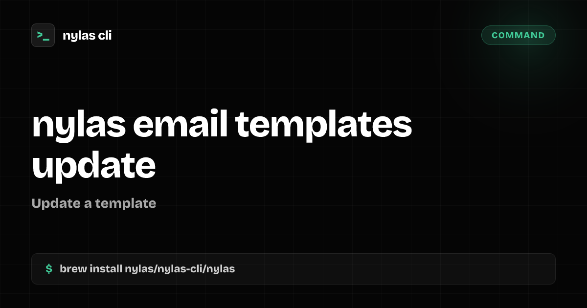 nylas email templates update command | Nylas CLI