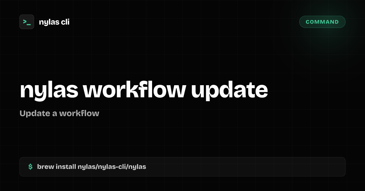 nylas workflow update command | Nylas CLI