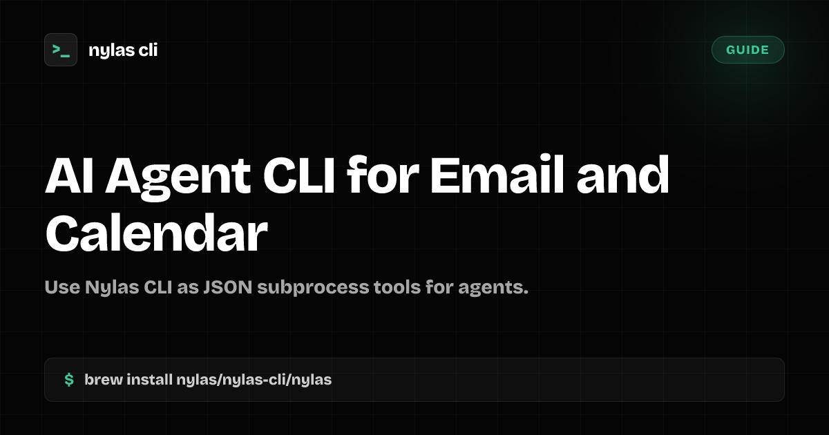 AI Agent CLI for Email and Calendar | Nylas CLI