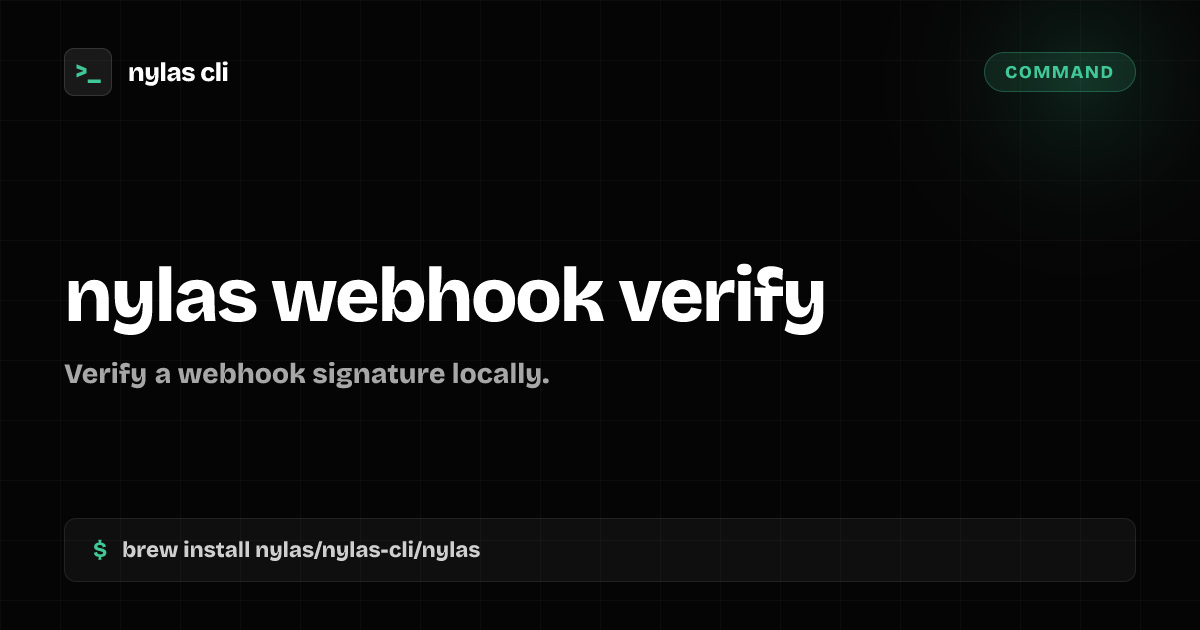 nylas webhook verify command | Nylas CLI