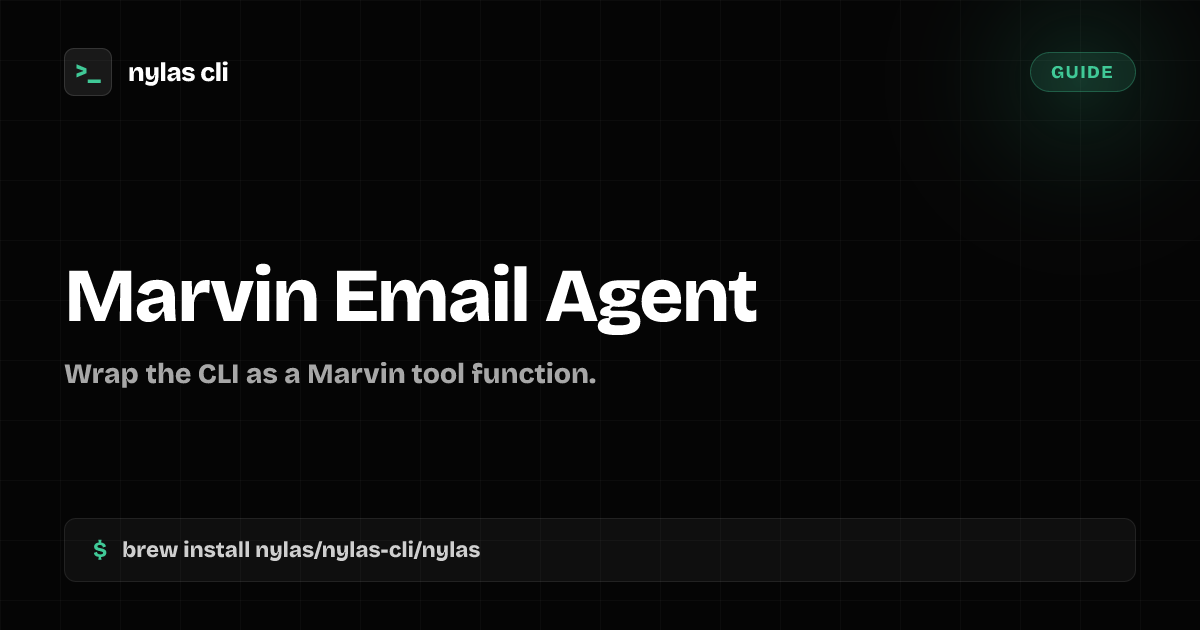 Build a Marvin Email Agent | Nylas CLI
