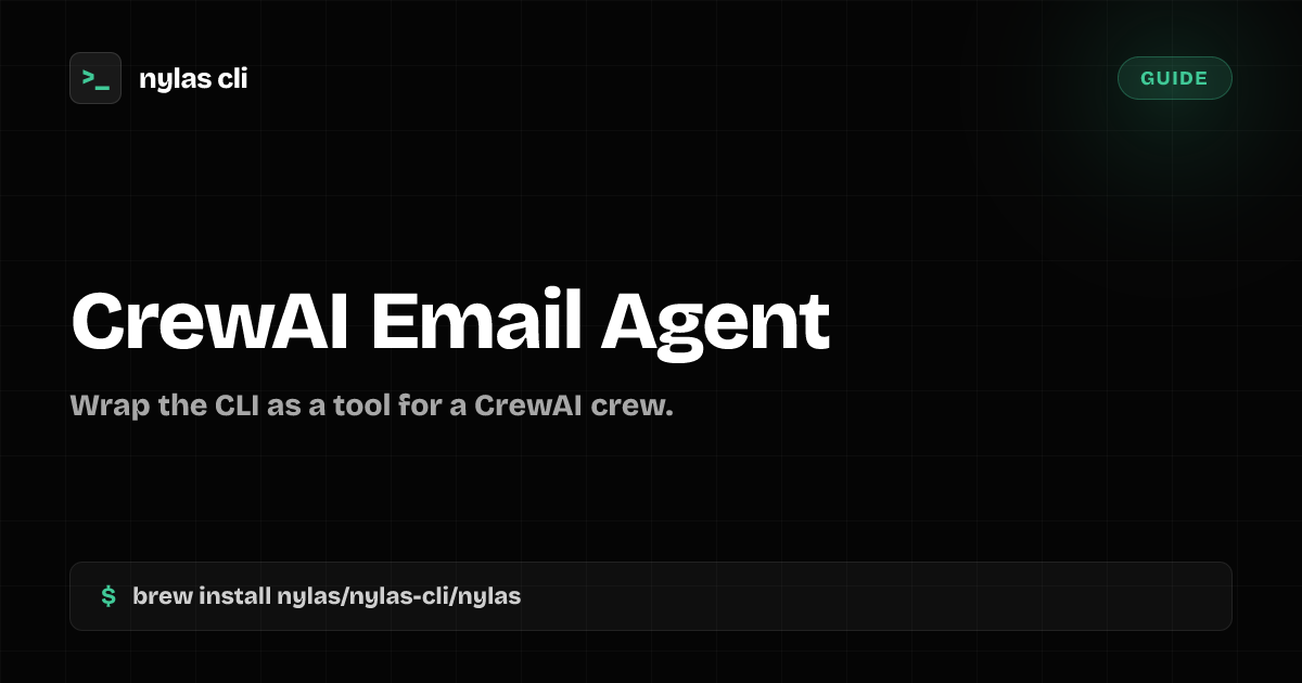 Build a CrewAI Email Agent | Nylas CLI