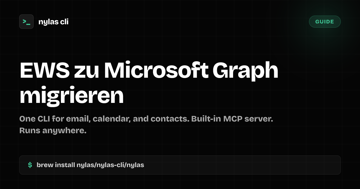 EWS zu Microsoft Graph migrieren | Nylas CLI
