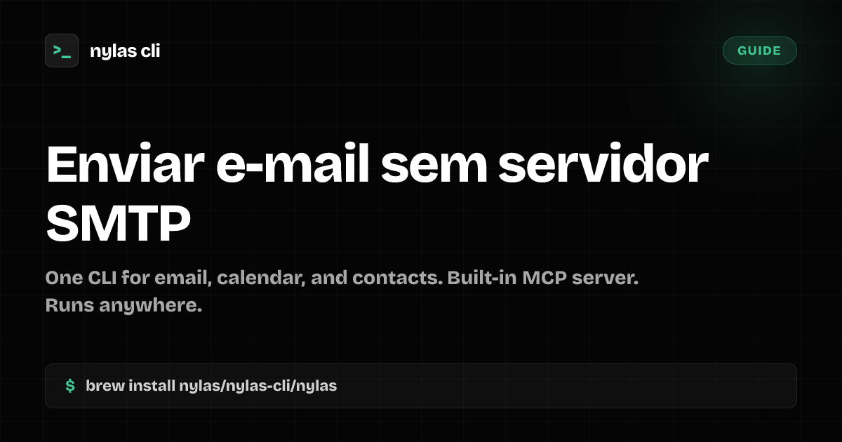 E-mail sem servidor SMTP pela CLI do Linux | Nylas CLI